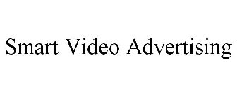 SMART VIDEO ADVERTISING